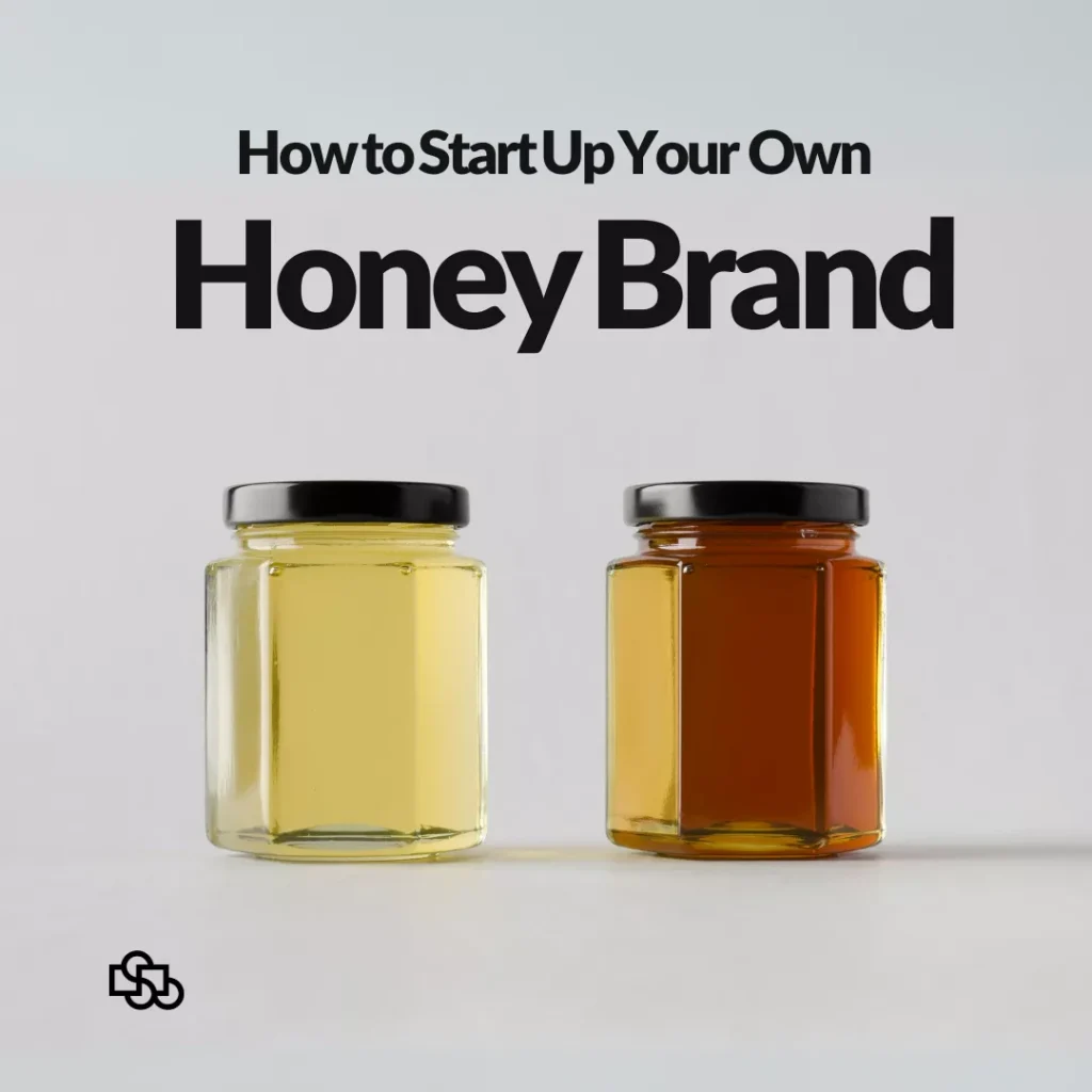 How to Start Up Your Own Honey Brand